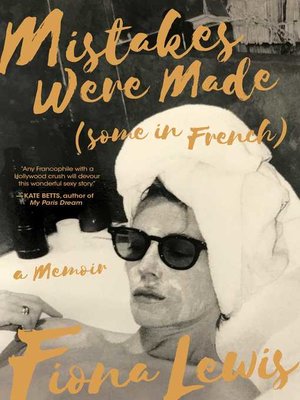 cover image of Mistakes Were Made (Some in French)